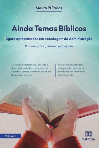 Ainda Temas Bíblicos - Volume 1, De Mauro Pi Farias. Editorial Dialética, Tapa Blanda En Portugués, 2022