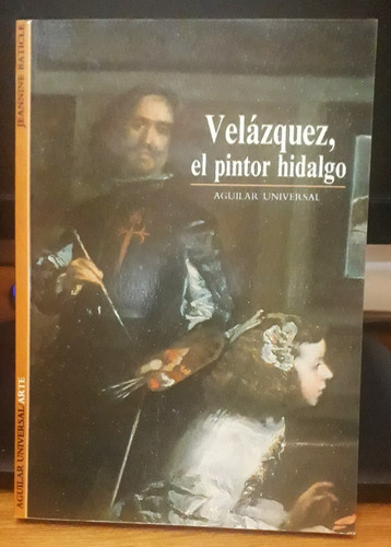 Velázquez El Pintor Hidalgo Biografía Seminuevo