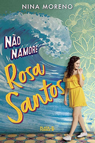 Libro Nao Namore Rosa Santos
