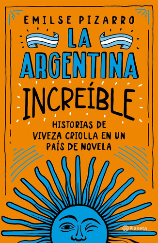 La Argentina Increíble - Emilse Pizarro