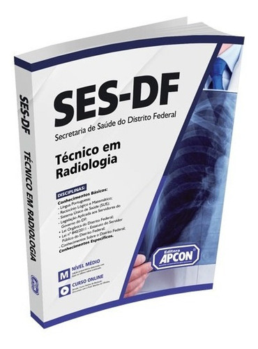 Apostila Ses-df 2021 - Técnico Em Radiologia