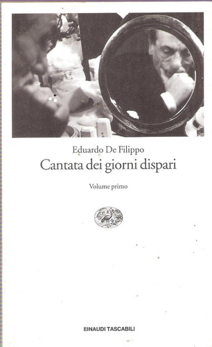 Cantata Dei Giorni Dispari, Eduardo De Filippo