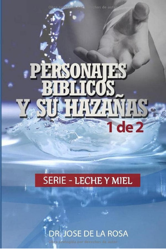 Libro Personajes Biblicos Y Sus Hazañas (leche Y Miel) (span