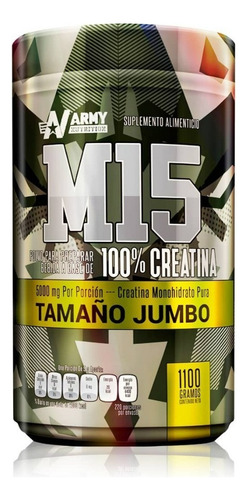 Creatina Monohidratada M15 Army Nutrition 1.1 Kg 220 Serv Sin Sabor