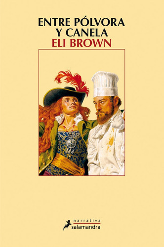 Entre Pãâ³lvora Y Canela, De Brown, Eli. Editorial Salamandra, Tapa Blanda En Español