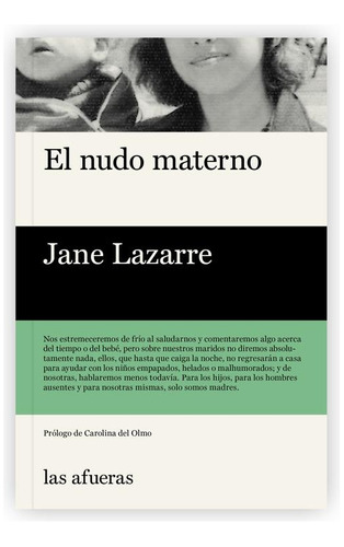 El Nudo Materno - Jane Lazarre