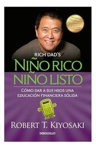Libro: Niño Rico, Niño Listo: Cómo Dar A Sus Hijos Una Ri Ch