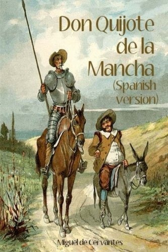 Libro : Don Quijote De La Mancha (spanish Version)  - De _i