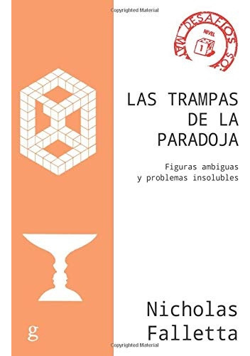 Las Trampas De La Paradoja - Nicholas Falletta