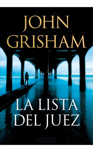 La Lista Del Juez - John Grisham