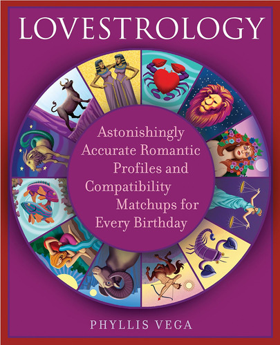 Libro: Lovestrology: Astonishingly Accurate Romantic And For