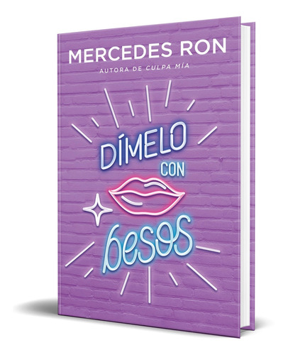 Libro Dímelo Con Besos [  Mercedes Ron  ] Original