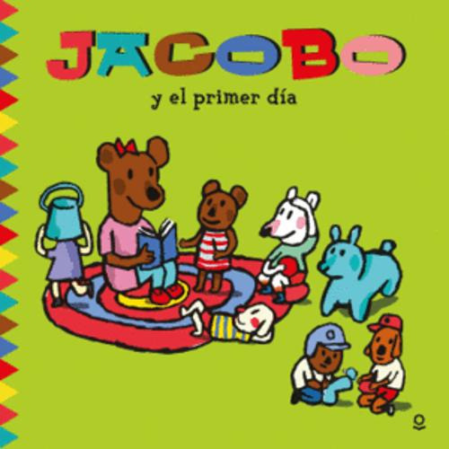 Libro Jacobo Y El Primer Dia