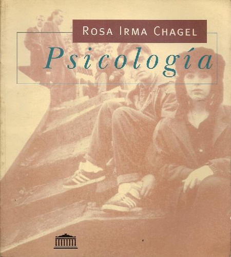 Libro Psicología : Para Cuarto Año Del Bachillerato De Rosa