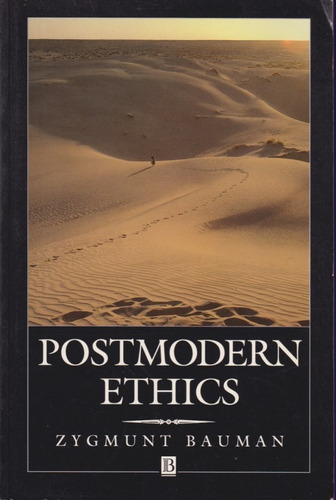 Postmodern Ethics Zygmunt Bauman 