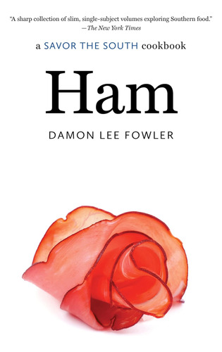 Libro Cocina Ham: A Savor The South-inglés