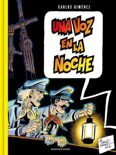 Una Voz En La Noche, De Carlos Gimenez. Editorial Reservoir Books, Tapa Dura En Español