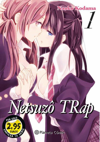 Manga Netsuzo Trap 1 - Editorial Planeta