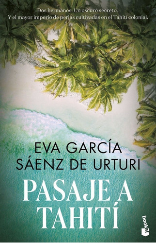 Libro Pasaje A Tahiti - Eva Garcia Saenz De Urturi