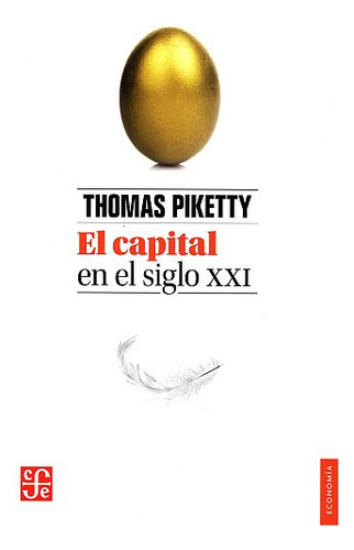 El Capital En El Siglo Xxi / 2 Ed.