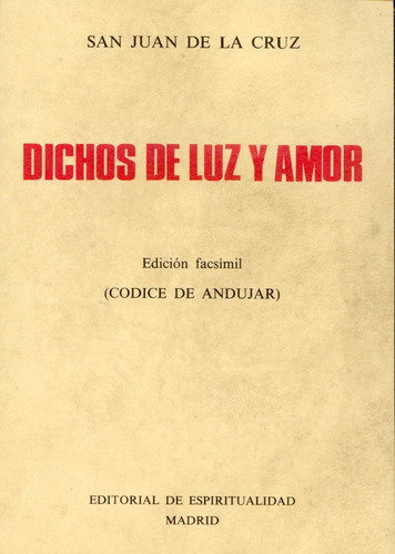 Dichos De Luz Y Amor - Juan De La Cruz