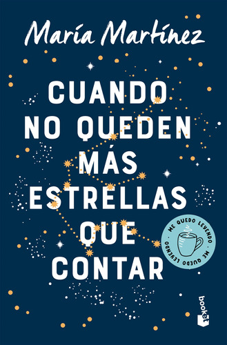 Cuando No Queden Mas Estrellas Que Contar - Maria Martinez