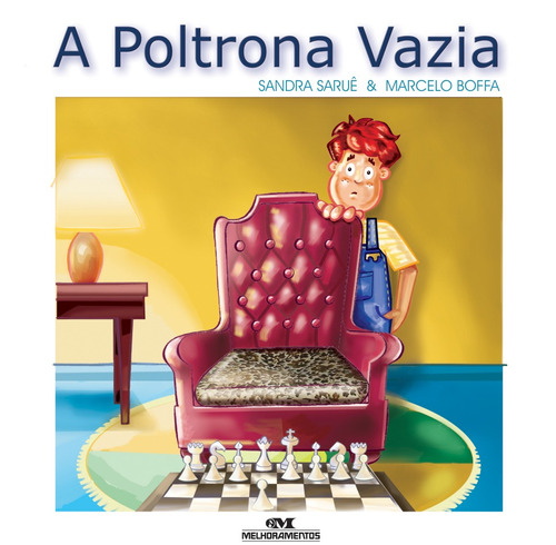 A Poltrona Vazia, de Saruê, Sandra. Série Pode Acontecer Editora Melhoramentos Ltda., capa mole em português, 2005