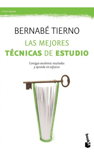 Las Mejores Tecnicas De Estudio -  Bernabé Tierno