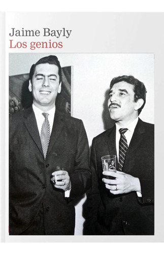 Los Genios - Jaime Bayly