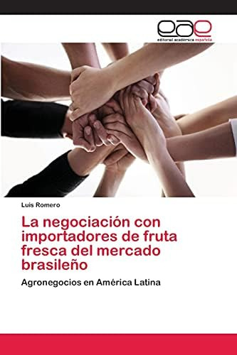 Libro: La Negociación Con Importadores De Fruta Fresca Del M