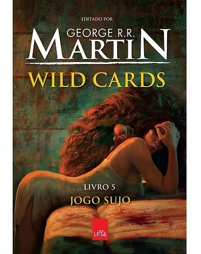 Livro Wild Cards 5 - Jogo Sujo *