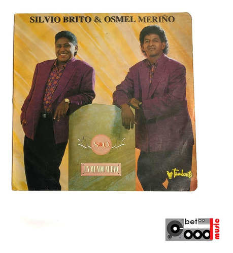 Lp Vinilo Silvio Brito & Osmel Meriño - Un Mundo Nuevo 