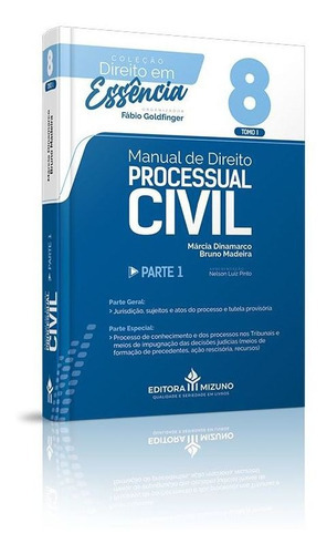 Manual De Direito Processual Civil - Parte 1 - Tomo I, De Márcia Conceição Alves Dinamarco. Editora Jh Mizuno, Capa Mole, Edição 1 Em Português, 2021