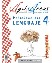 Comprar Practicas Del Lenguaje 4 - Agil Areas: Prácticas Del Lenguaje 4, De No Aplica., Vol. 1. Editorial Estacion Mandioca, Tapa Blanda En Español