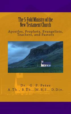 Libro The 5-fold Ministry Of The New Testament Church: Ap...