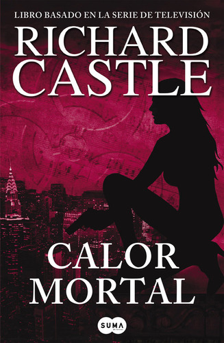 Libro Calor Mortal (serie Castle 5)