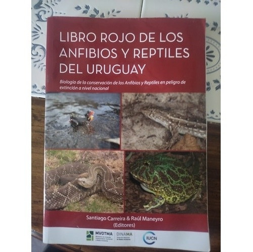 Libro Rojo De Los Anfibios Y Reptiles Del Uruguay 