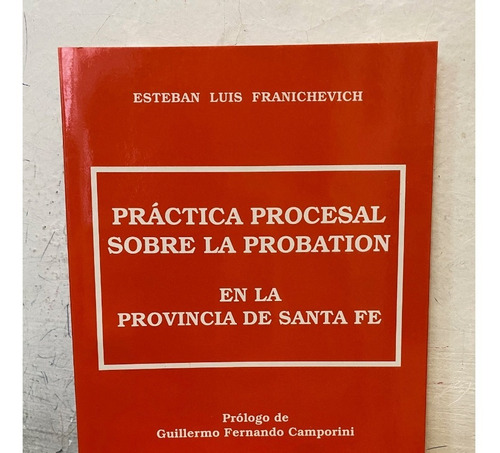 Práctica Procesal Sobre Probation En  La Prov. De Santa Fe