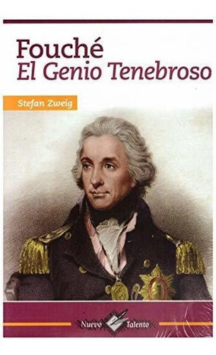 Fouche. El Genio Tenebroso