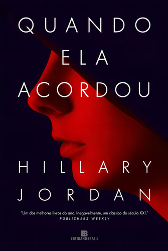 Quando ela acordou, de Jordan, Hillary. Editorial Editora Bertrand Brasil Ltda., capa mole em português, 2013