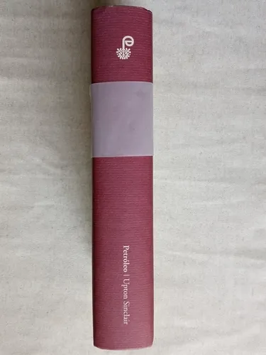 Petróleo, Upton Sinclair