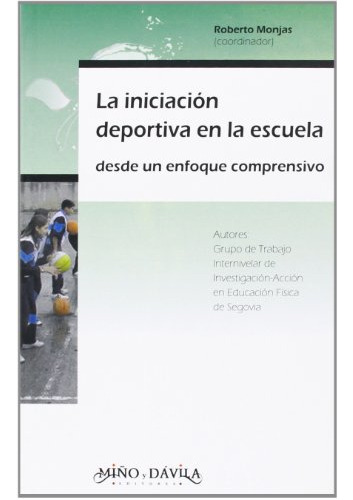Libro Iniciacion Deportiva En La Escuela Desde Un Enfoque Co