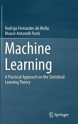 Machine Learning - Rodrigo Fernandes De Mello (hardback)