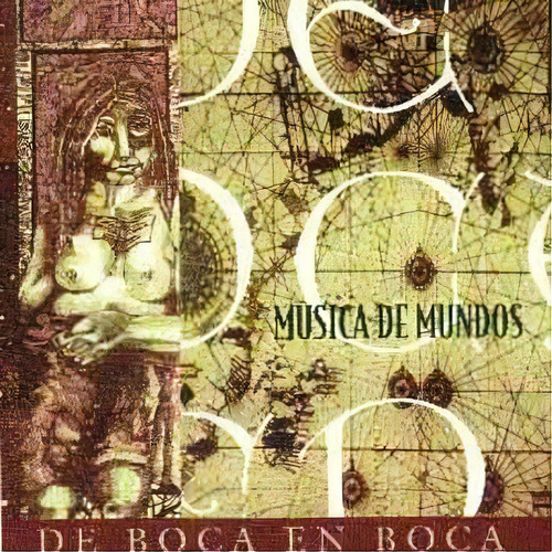 Musica De Mundos - De Boca En Boca (cd)