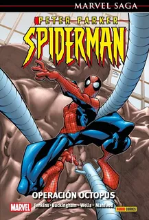 Marvel Saga Peter Parker Spiderman 4 Operación Octopus