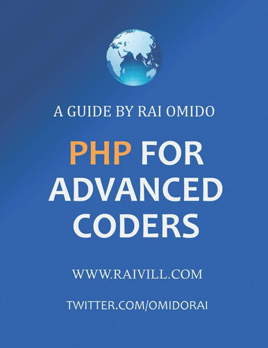 Libro: Php Para Codificadores Avanzados: Una Guía De Rai Omi