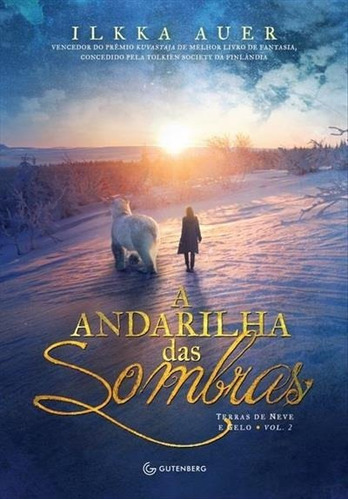 A Andarilha Das Sombras, De Ilkka Auer. Editora Gutenberg Em Português
