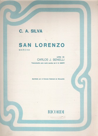 Marcha De San Lorenzo   C. A. Silva