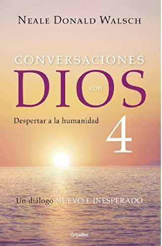 Conversaciones Con Dios 4