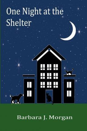 Libro One Night At The Shelter - Barbara J Morgan